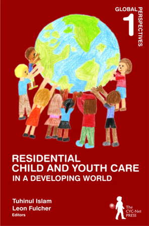 Residential Child and Youth Care in a Developing World - Global Perspectives
